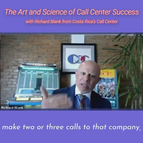 CONTACT-CENTER-PODCAST-Richard-Blank-from-Costa-Ricas-Call-Center-on-the-SCCS-Cutter-Consulting-Group-The-Art-and-Science-of-Call-Center-Success-PODCAST.make-two-or-three-calls-to-that65d0a66b426586de.jpg