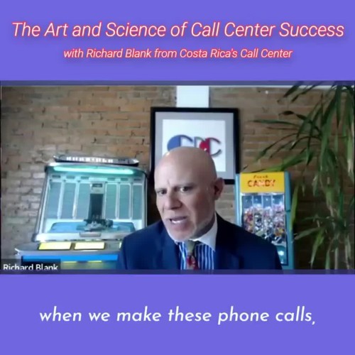 CONTACT-CENTER-PODCAST-Richard-Blank-from-Costa-Ricas-Call-Center-on-the-SCCS-Cutter-Consulting-Group-The-Art-and-Science-of-Call-Center-Success-PODCAST.when-we-make-these-phone-calls.faf9ec7cc7db93d4.jpg