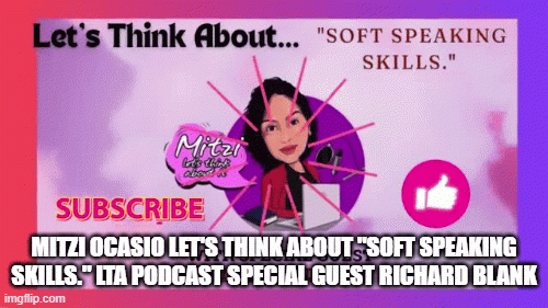 Mitzi-Ocasio-Lets-Think-About-Soft-Speaking-Skills.-LTA-Podcast-Special-Guest-Richard-Blank9048bacc32896203.gif